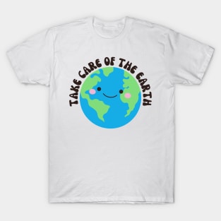 Take Care Of The Earth T-Shirt